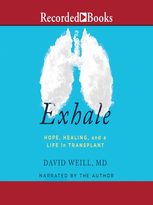 Title details for Exhale by David Weill, M.D. - Available